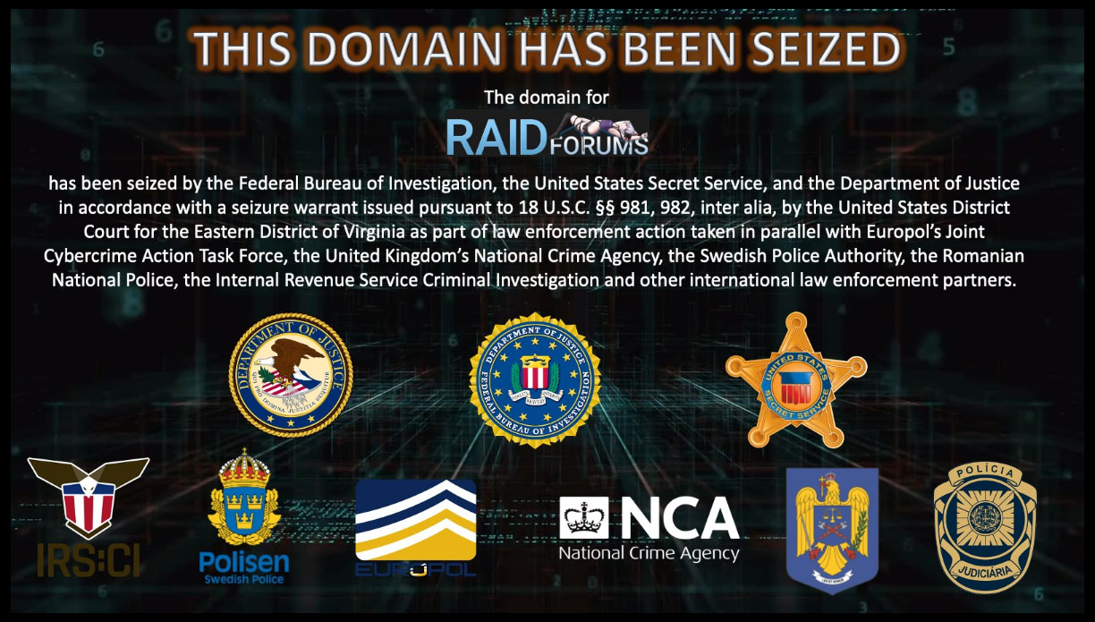 Diễn đàn Raidforums dành cho hacker lớn nhất thế giới bị cảnh sát triệt hạ, admin bị bắt